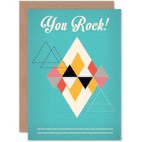 You Rock Geometric Pattern Friend Friendship Card