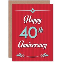 Artery8 Happy 40th Fortieth Anniversary Greetings Card in Red