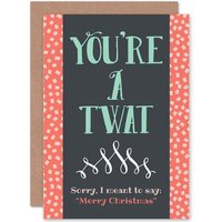 Artery8 Christmas Insult Greetings Card in Blue