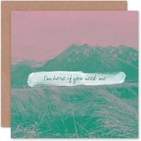 Bereaved Here If You Need Sympathy Card
