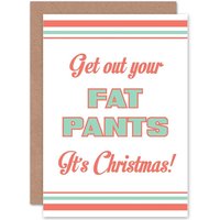 Xmas Merry Fat Pants Fun Present Christmas Card