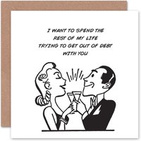Artery8 Romance Debt Funny Humour Anniversary Valentines Day Card