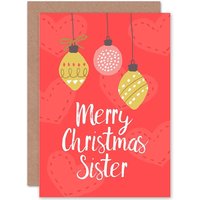 Artery8 Merry Christmas Baubles Sister Greetings Card in Red