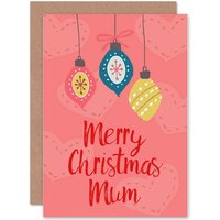 Artery8 Merry Christmas Baubles Mum Greetings Card in Pink