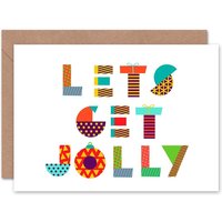 Patchwork Lets Get Jolly Christmas Card
