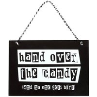 Hand Over Candy Hanging Sign