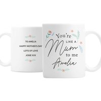 Personalised Memento Company Women's Personalised You're Like A Mum To Me Mug in White