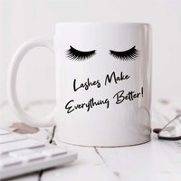 60 SECOND MAKEOVER Women's Lashes Make Everything Better Mug in White