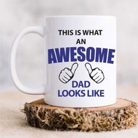 60 SECOND MAKEOVER Men's This is What an Awesome Dad Looks Like Mug in White