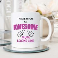 60 SECOND MAKEOVER This is What an Awesome Mum Looks Like Mug in White
