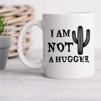 60 SECOND MAKEOVER Cactus I'm Not A Hugger Mug in White