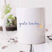 60 SECOND MAKEOVER Grate Teecha Mug in White