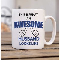 60 SECOND MAKEOVER Men's This Is What An Awesome Husband Looks Like Mug in White