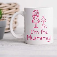 60 SECOND MAKEOVER Women's I'm The Mummy Mug in White