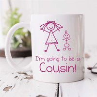 60 SECOND MAKEOVER Women's I'm Going To Be a Big Cousin Mug Girls Stick Person People Cup New Baby in White
