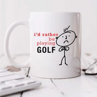 60 SECOND MAKEOVER Men's Mens I'd Rather Be Playing Golf Mug in White