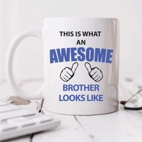 60 SECOND MAKEOVER Men's This Is What An Awesome Brother Looks Like Mug in White