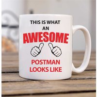 60 SECOND MAKEOVER This Is What An Awesome Postman Looks Like Mug in White