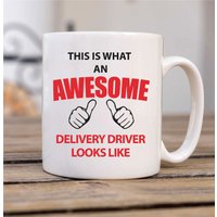 60 SECOND MAKEOVER This Is What An Awesome Delivery Driver Looks Like Mug in White
