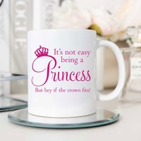 60 SECOND MAKEOVER It's Not Easy Being A Princess But Hey If The Crown Fits Mug in White