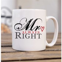 60 SECOND MAKEOVER Men's Mr Always Right Mug in White