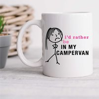 60 SECOND MAKEOVER Women's I'd Rather Be In My Campervan Mug in White