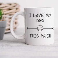 60 SECOND MAKEOVER I Love My Dog This Much Mug in White