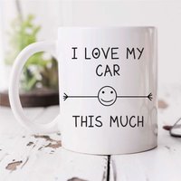 60 SECOND MAKEOVER I Love My Car This Much Mug Friend Husband Boyfriend Grandad Uncle Birthday Gift Christmas Novelty Humour Funny in White