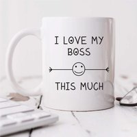 60 SECOND MAKEOVER I Love My Boss This Much Mug in White