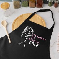 60 SECOND MAKEOVER Women's I'd Rather Be Playing Golf Apron in Black