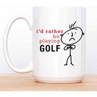 60 SECOND MAKEOVER Men's Mens I'd Rather Be Playing Golf Man Mug in White