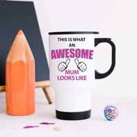 60 SECOND MAKEOVER Women's This Is What An Awesome Mum Looks Like Metal Travel Mug in White