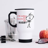 60 SECOND MAKEOVER Men's Mens I'd Rather Be Watching The Rugby Metal Travel Mug in White