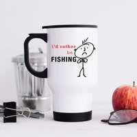60 SECOND MAKEOVER Men's Mens I'd Rather Be Fishing Metal Travel Mug in White