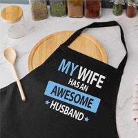 60 SECOND MAKEOVER Men's My Wife Has An Awesome Husband Black Apron
