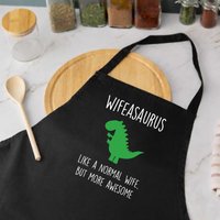 60 SECOND MAKEOVER Women's Wife Dinosaur Apron Wifeasaurus in Black