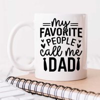 60 SECOND MAKEOVER Men's My Favourite People Call Me Dad Mug in White