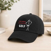 Id Rather Be Playing Golf Cap