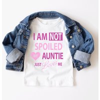 60 SECOND MAKEOVER Girl's I'm Not Spolied My Auntie Just Loves Me T-Shirt in White | Size: 6-12 m