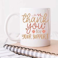 60 SECOND MAKEOVER Thank You For Your Support Mug in White