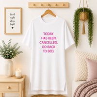 60 SECOND MAKEOVER Women's Today Has been Cancelled Go Back To Bed Nightie in White | Size: Medium