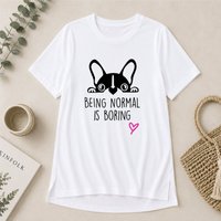 Frenchie Being Normal Is Boring Nightie