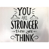 Warren Reed - Designer You Are Stronger Than You Think Glass Chopping Board in Black