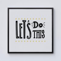 Warren Reed - Designer Let'S Do This Framed Canvas in Black | Size: w40 inch x h40 inch