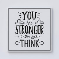 Warren Reed - Designer You Are Stronger Than You Think Framed Canvas in Off-White | Size: W30" x H30"