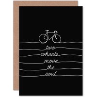 Artery8 Two Wheels Move Soul Bicycle Line Art Quote Card