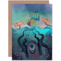 Artery8 Pirates Octopus Be Brave Greetings Card in Blue