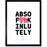 Artery8 Wall Art Print Absolutely Expletive Floral Framed in Black | Size: W7" x H9"