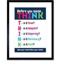 Artery8 Wall Art Print Before You Speak Think Life Inspirational Framed in Black | Size: W7" x H9"
