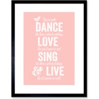 Artery8 Wall Art Print Dance Love Sing Live Blush Framed in Black | Size: W7" x H9"